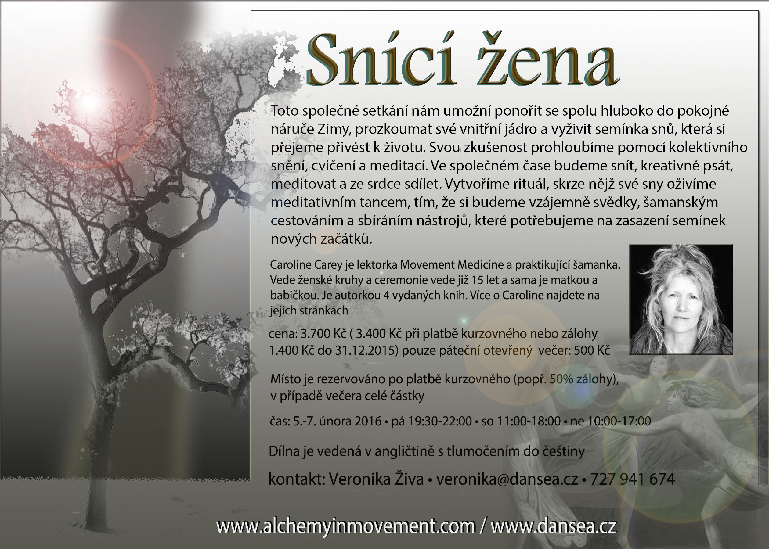 Snici Zena - workshop Movement Medicine s Caroline Carey v Praze